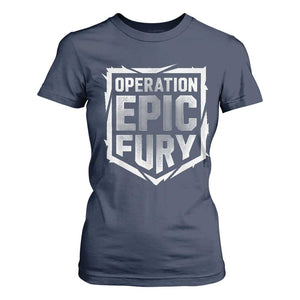 Operation Epic Fury Bold Tactical Shield Graphic T Shirt For Women Strong Patriotic Statement Freedom Supporters TS02 Navy Print Your Wear