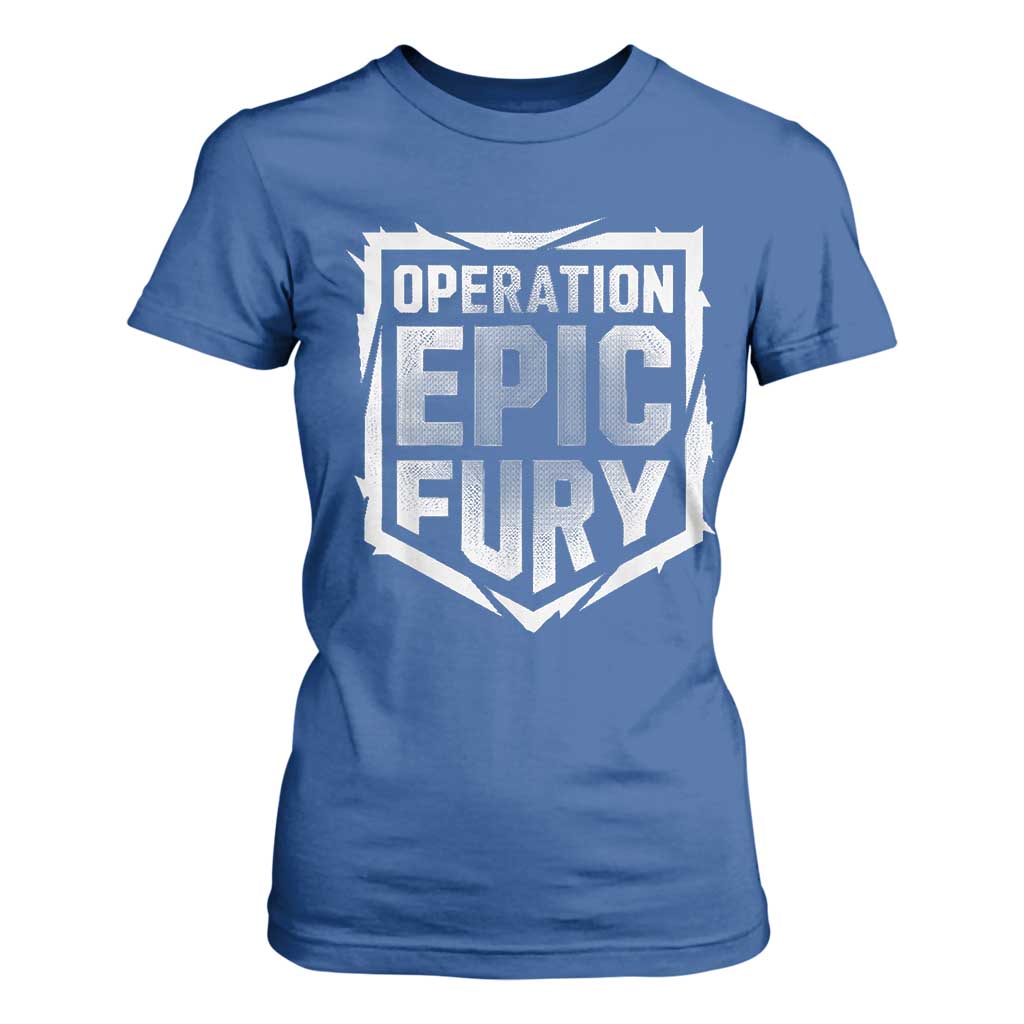 Operation Epic Fury Bold Tactical Shield Graphic T Shirt For Women Strong Patriotic Statement Freedom Supporters TS02 Royal Blue Print Your Wear
