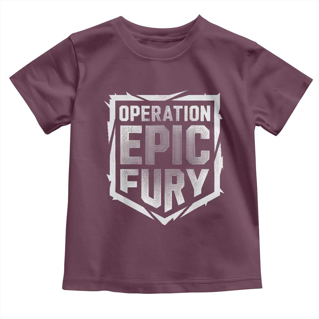 Operation Epic Fury Bold Tactical Shield Graphic Toddler T Shirt Strong Patriotic Statement Freedom Supporters TS02 Maroon Print Your Wear