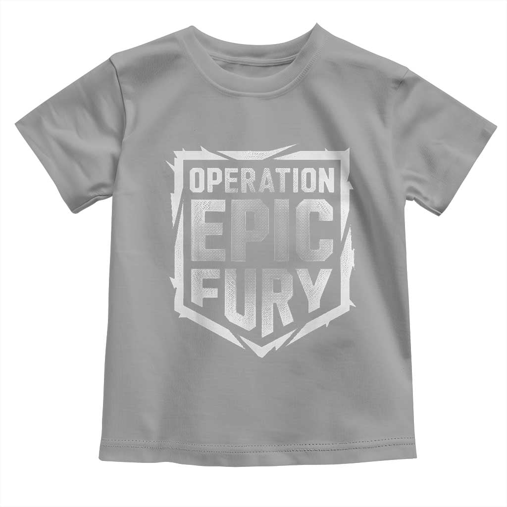 Operation Epic Fury Bold Tactical Shield Graphic Toddler T Shirt Strong Patriotic Statement Freedom Supporters TS02 Sport Gray Print Your Wear