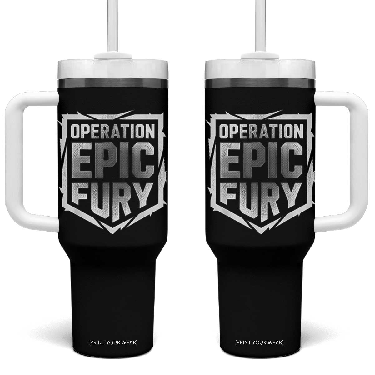 Operation Epic Fury Bold Tactical Shield Graphic Tumbler With Handle Strong Patriotic Statement Freedom Supporters TS02 One Size: 40 oz Black Print Your Wear