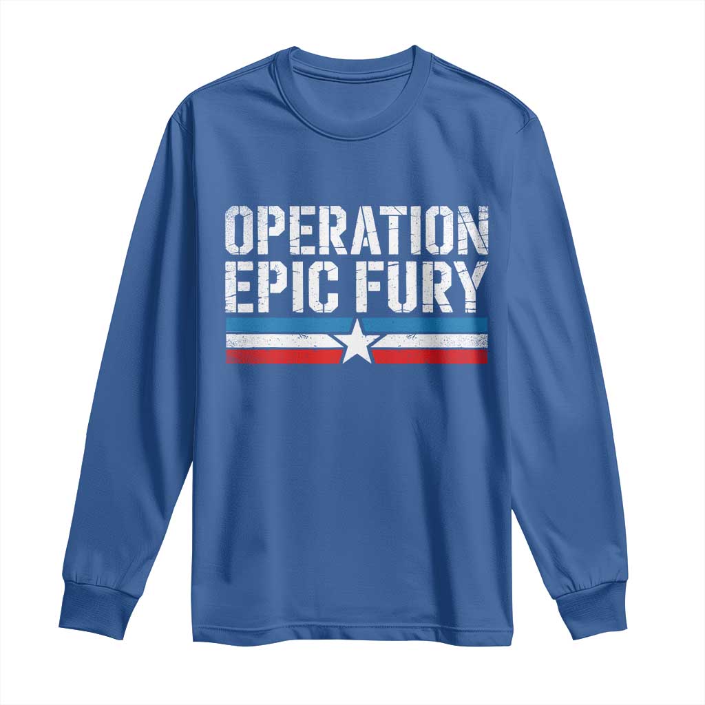 Operation Epic Fury Retro Patriotic Stripe Long Sleeve Shirt Vintage American Strength Freedom Supporters TS02 Royal Blue Print Your Wear