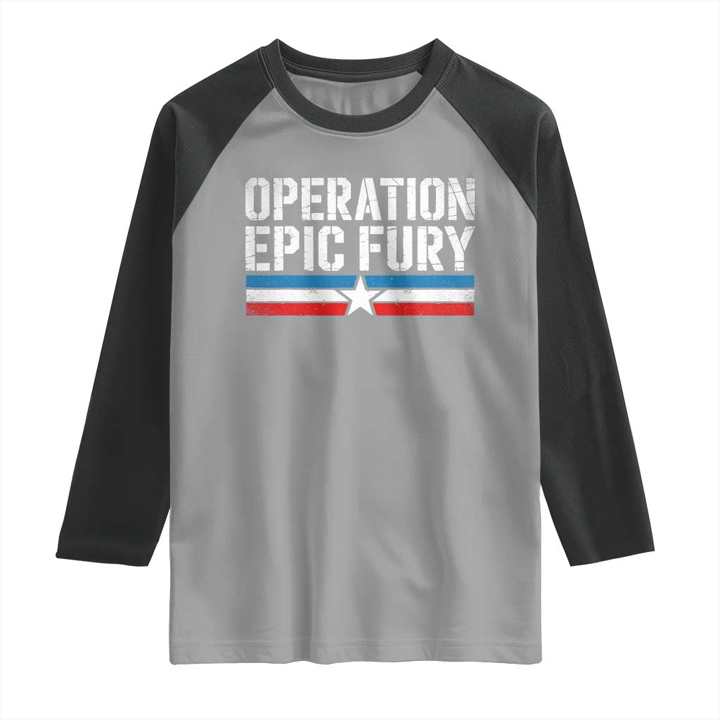 Operation Epic Fury Retro Patriotic Stripe Raglan Shirt Vintage American Strength Freedom Supporters TS02 Sport Gray Black Print Your Wear
