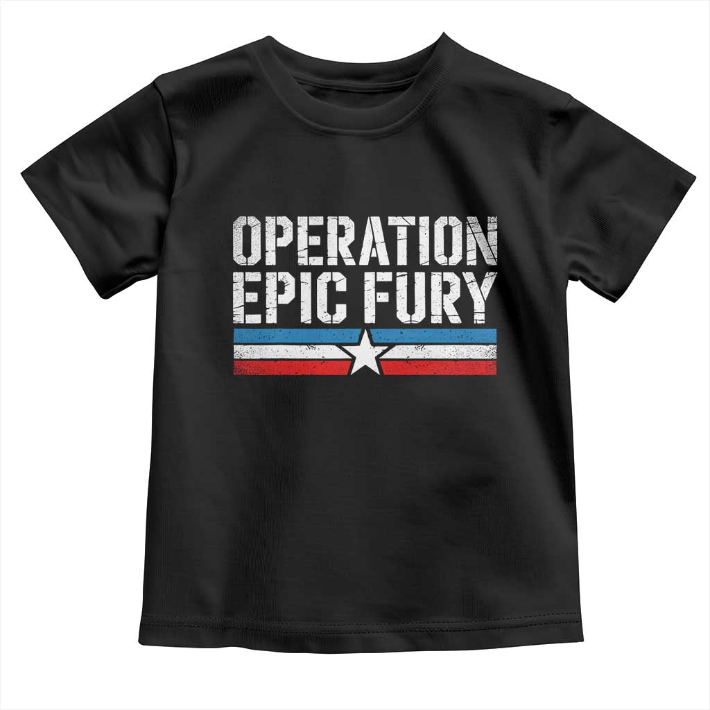 Operation Epic Fury Retro Patriotic Stripe Toddler T Shirt Vintage American Strength Freedom Supporters TS02 Black Print Your Wear