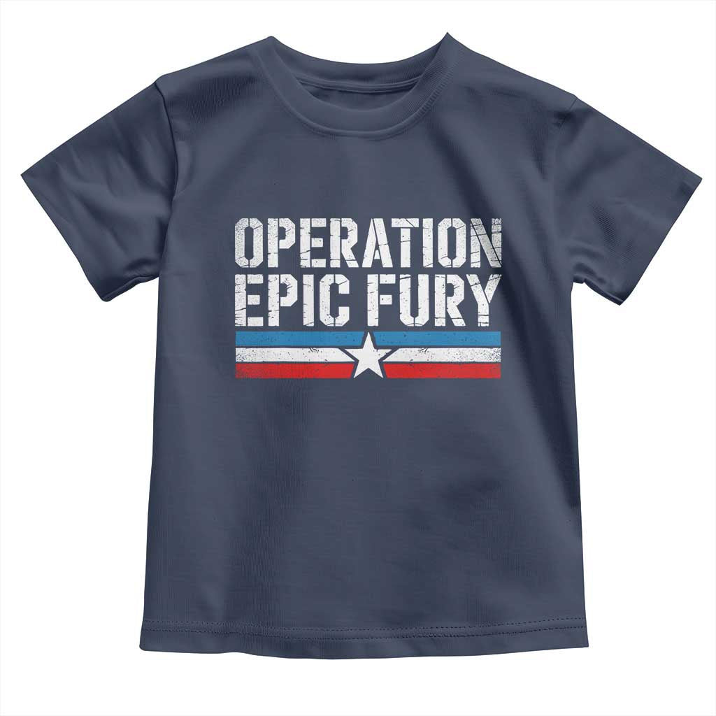 Operation Epic Fury Retro Patriotic Stripe Toddler T Shirt Vintage American Strength Freedom Supporters TS02 Navy Print Your Wear