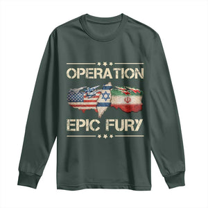 Operation Epic Fury USA Israel Long Sleeve Shirt Patriotic Military Peace Through Strength TS02 Dark Forest Green Print Your Wear