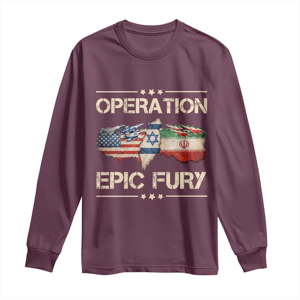 Operation Epic Fury USA Israel Long Sleeve Shirt Patriotic Military Peace Through Strength TS02 Maroon Print Your Wear