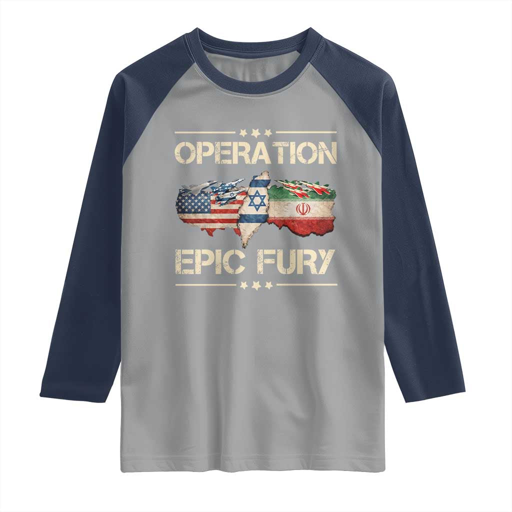 Operation Epic Fury USA Israel Raglan Shirt Patriotic Military Peace Through Strength TS02 Sport Gray Navy Print Your Wear
