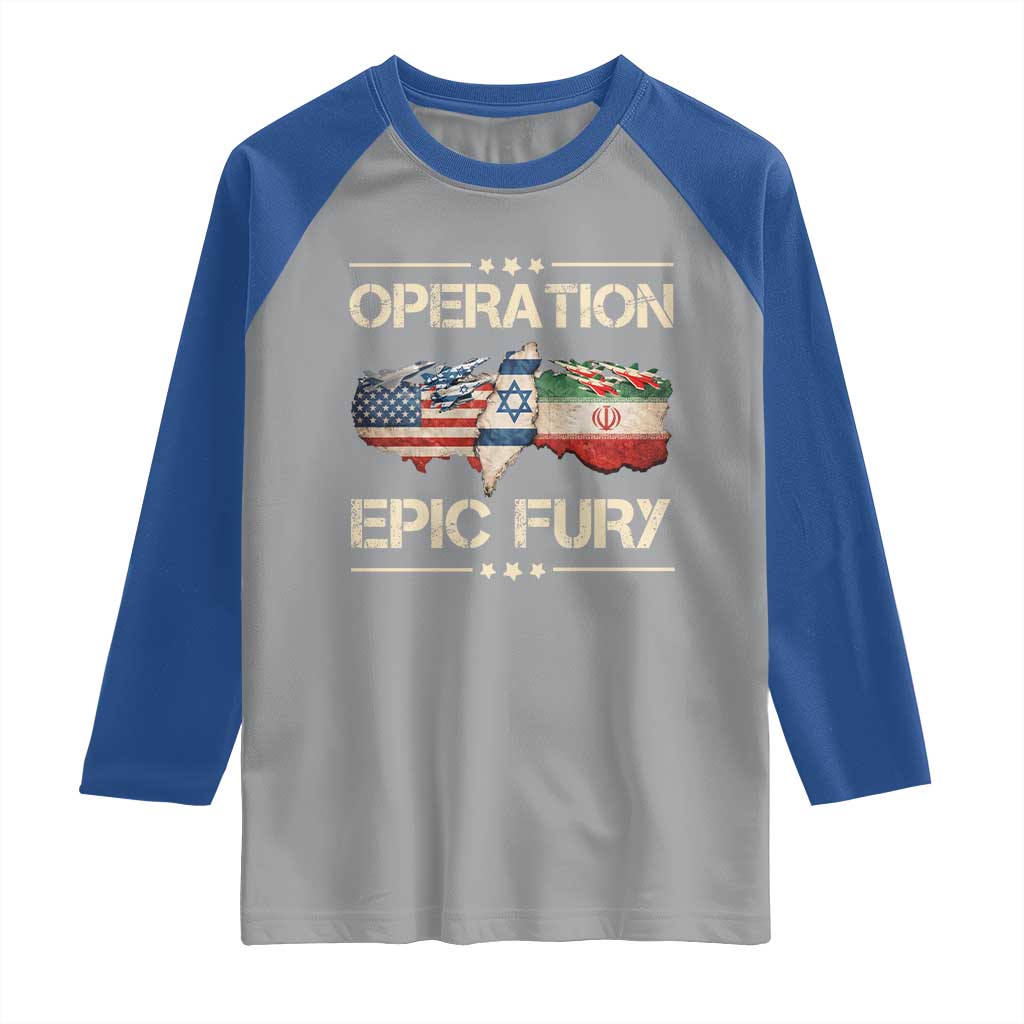 Operation Epic Fury USA Israel Raglan Shirt Patriotic Military Peace Through Strength TS02 Sport Gray Royal Print Your Wear