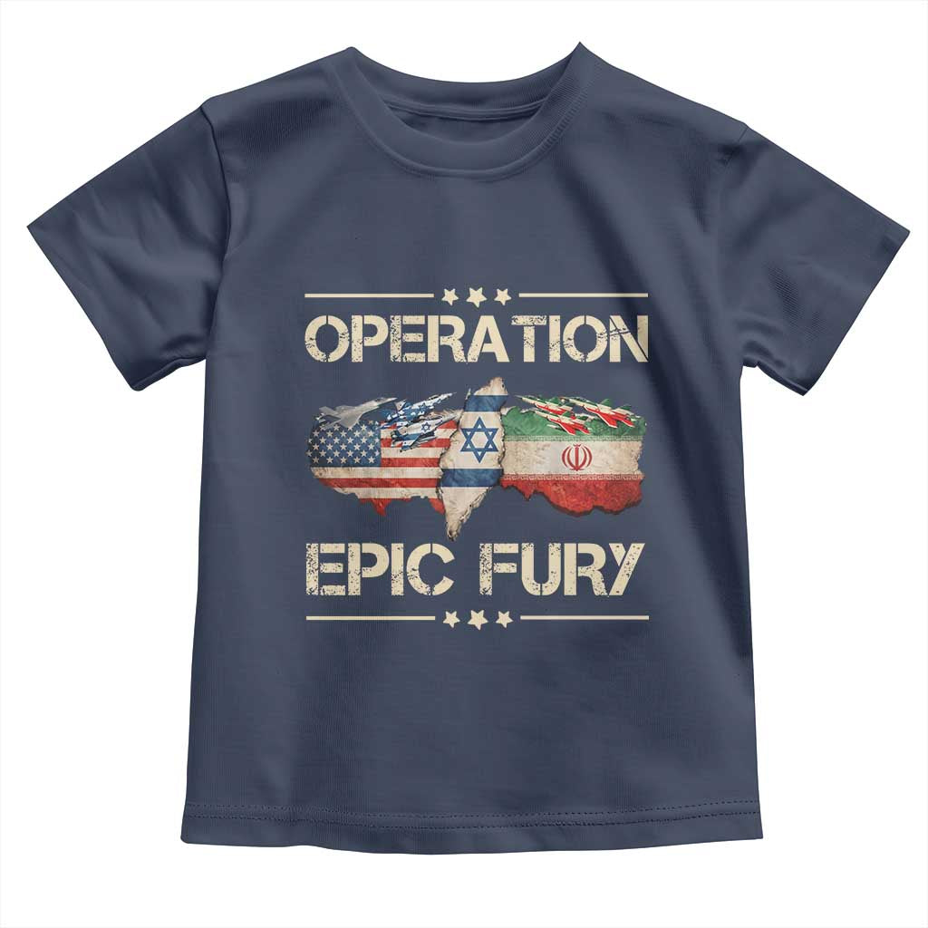 Operation Epic Fury USA Israel Toddler T Shirt Patriotic Military Peace Through Strength TS02 Navy Print Your Wear