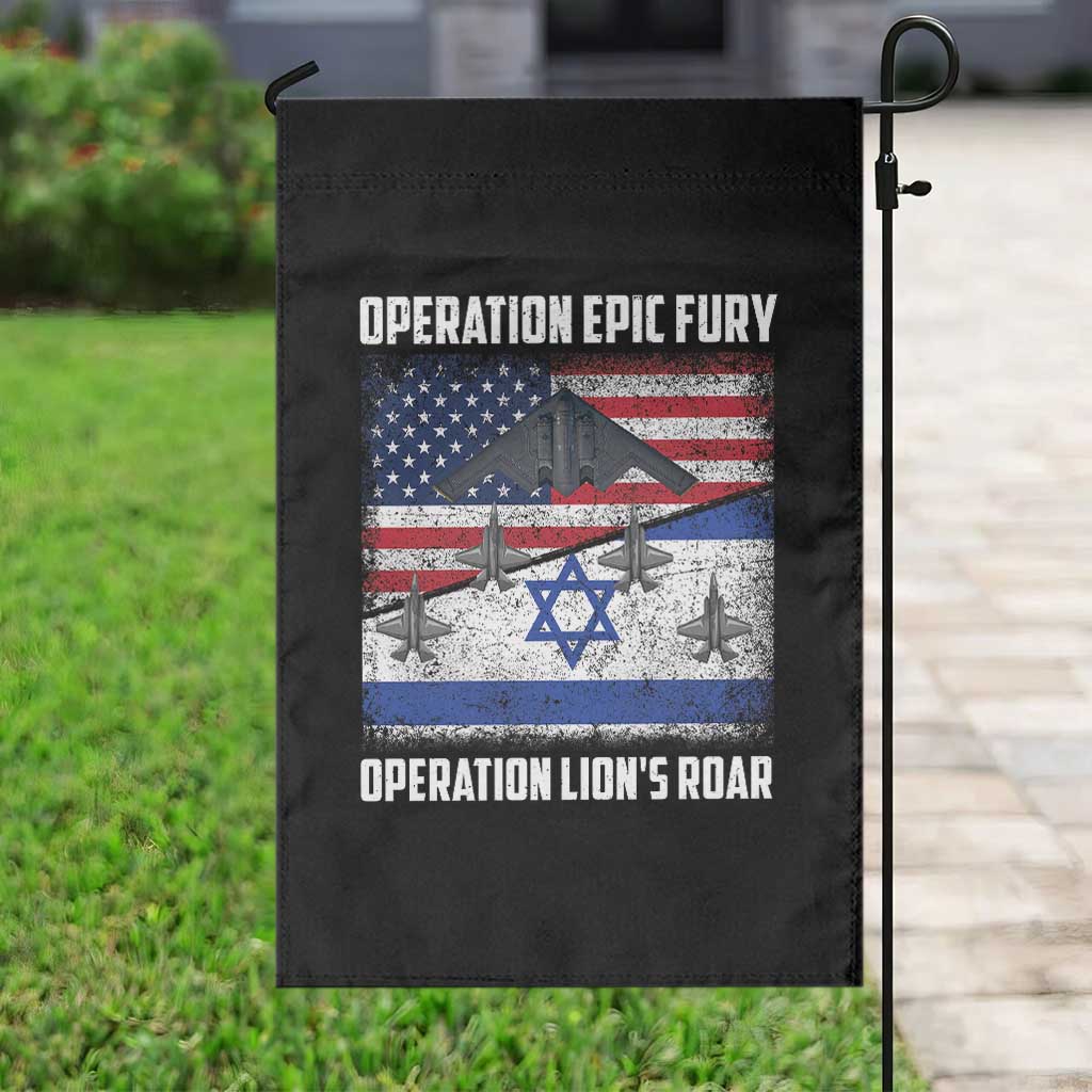 Operation Epic Fury Lions Roar Garden Flag USA Israel Flag Freedom Defense TS02 Print Your Wear
