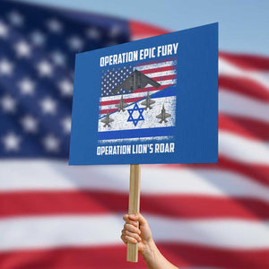 Operation Epic Fury Lions Roar Protest Sign USA Israel Flag Freedom Defense TS02 Horizontal 18" × 24" Blue Print Your Wear