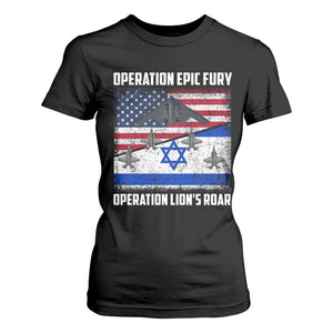 Operation Epic Fury Lions Roar T Shirt For Women USA Israel Flag Freedom Defense TS02 Black Print Your Wear