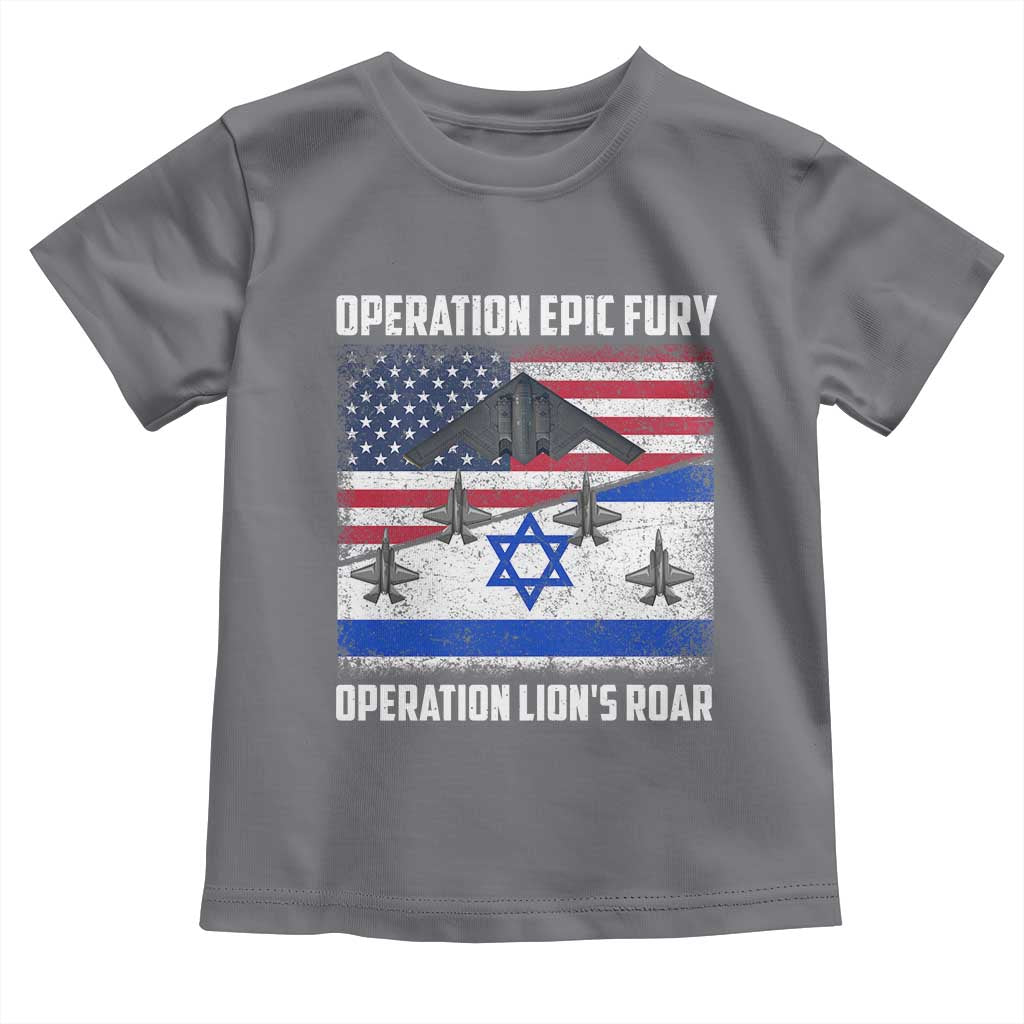 Operation Epic Fury Lions Roar Toddler T Shirt USA Israel Flag Freedom Defense TS02 Charcoal Print Your Wear