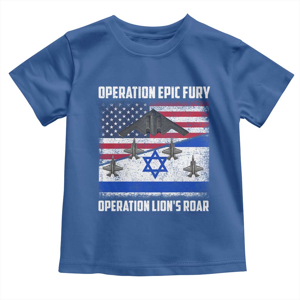 Operation Epic Fury Lions Roar Toddler T Shirt USA Israel Flag Freedom Defense TS02 Royal Blue Print Your Wear