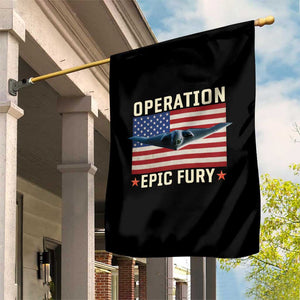 Operation Epic Fury Stealth Bomber American Flag Garden Flag Powerful B2 Spirit USA Military Pride TS02 Print Your Wear