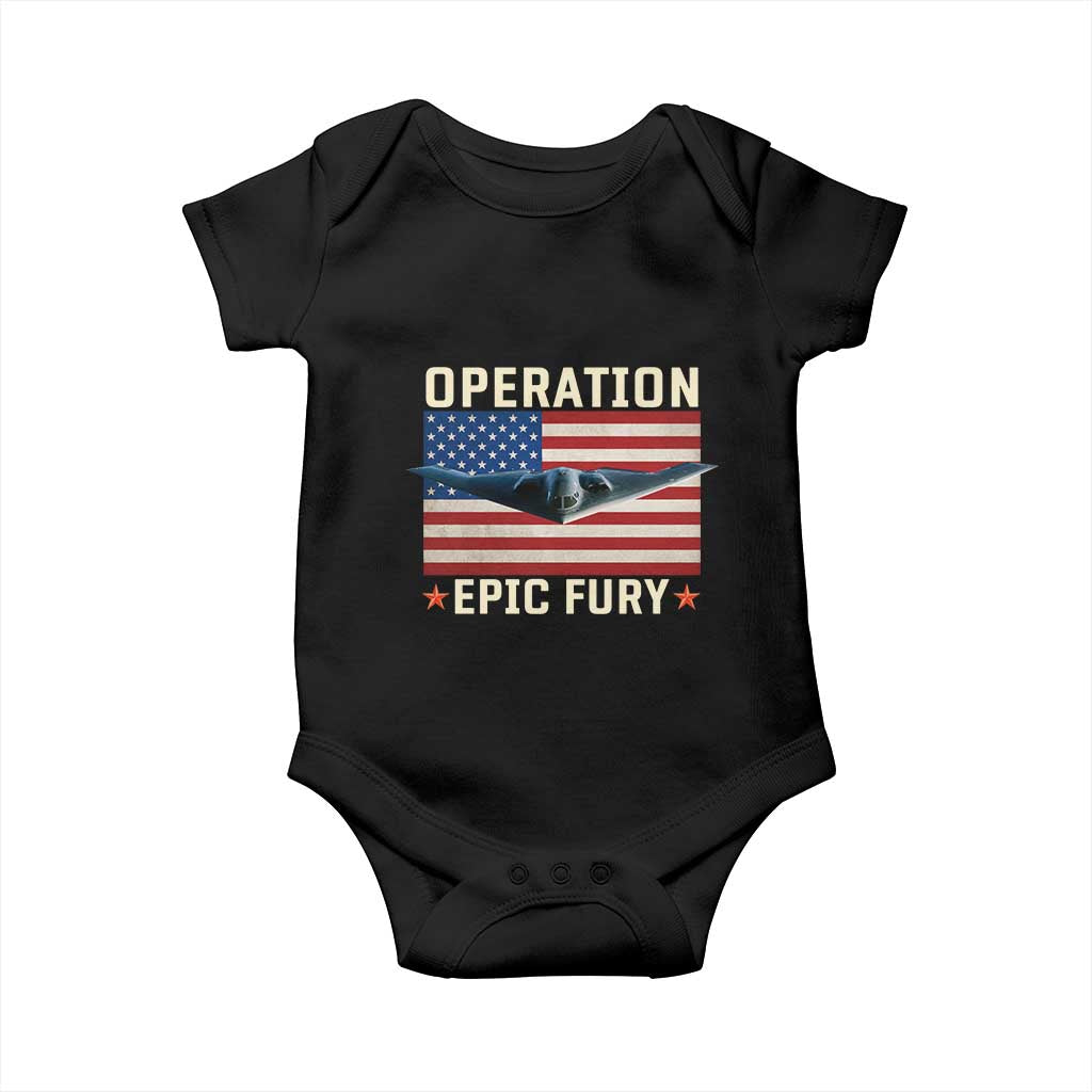 Operation Epic Fury Stealth Bomber American Flag Baby Onesie Powerful B2 Spirit USA Military Pride TS02 Black Print Your Wear