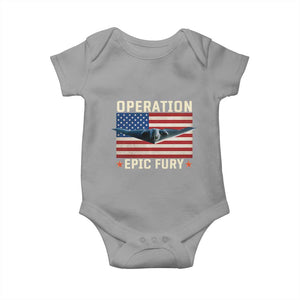Operation Epic Fury Stealth Bomber American Flag Baby Onesie Powerful B2 Spirit USA Military Pride TS02 Sport Gray Print Your Wear