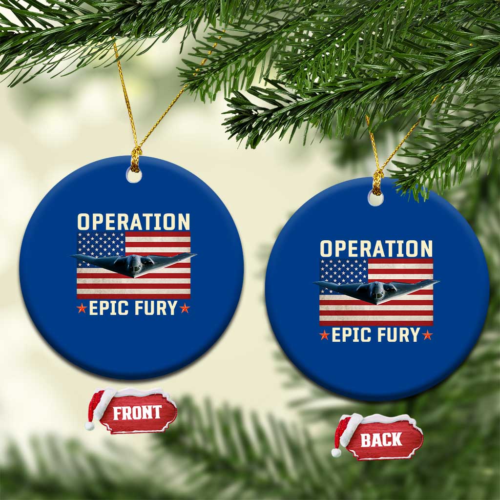 Operation Epic Fury Stealth Bomber American Flag Ceramic Ornament Powerful B2 Spirit USA Military Pride TS02 1pc Blue Print Your Wear