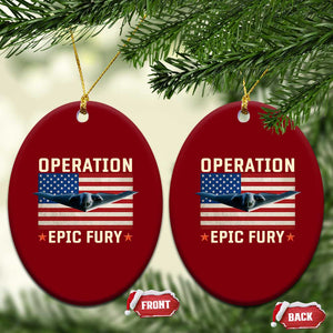 Operation Epic Fury Stealth Bomber American Flag Ceramic Ornament Powerful B2 Spirit USA Military Pride TS02 Print Your Wear