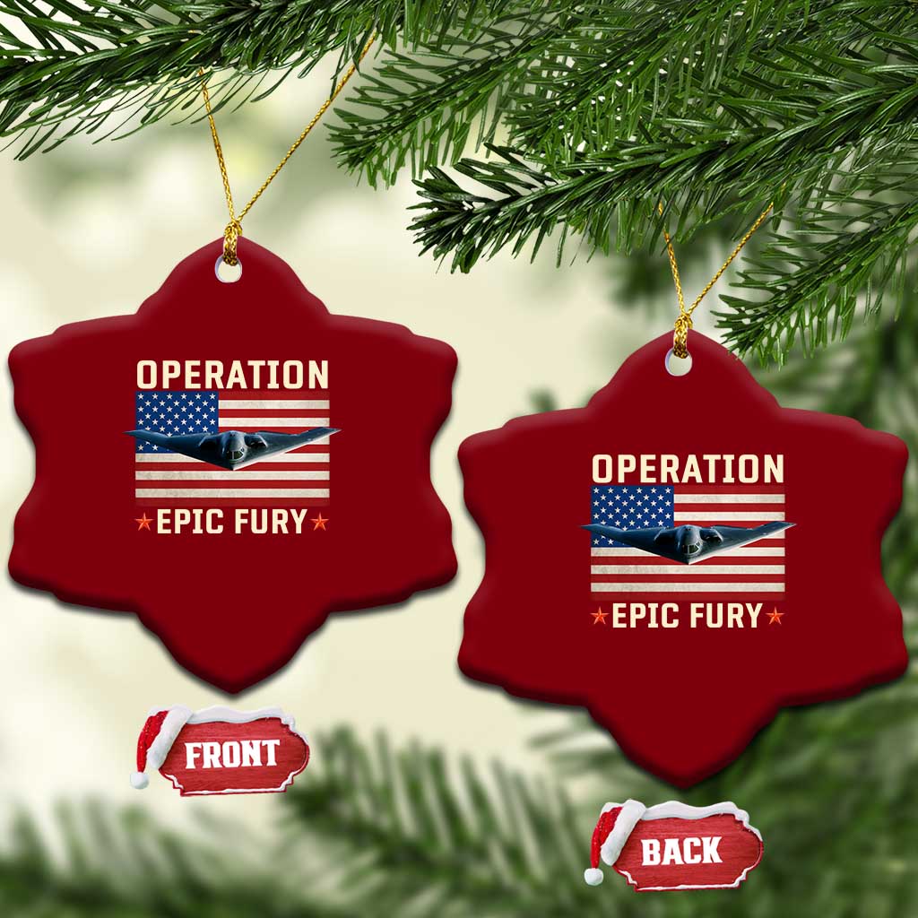 Operation Epic Fury Stealth Bomber American Flag Ceramic Ornament Powerful B2 Spirit USA Military Pride TS02 Print Your Wear