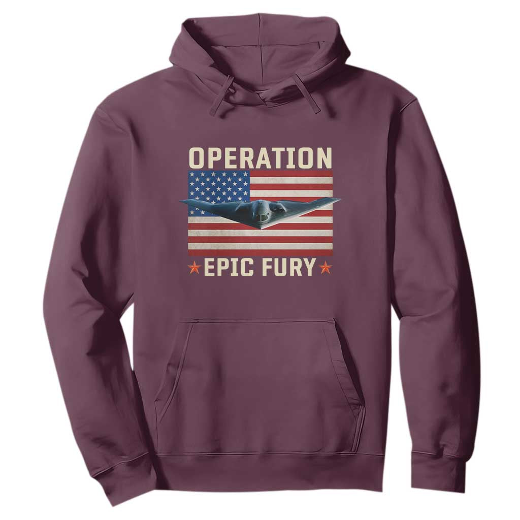 Operation Epic Fury Stealth Bomber American Flag Hoodie Powerful B2 Spirit USA Military Pride TS02 Maroon Print Your Wear
