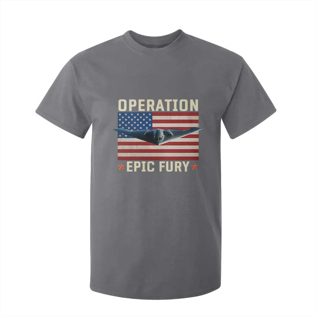 Operation Epic Fury Stealth Bomber American Flag T Shirt For Kid Powerful B2 Spirit USA Military Pride TS02 Charcoal Print Your Wear