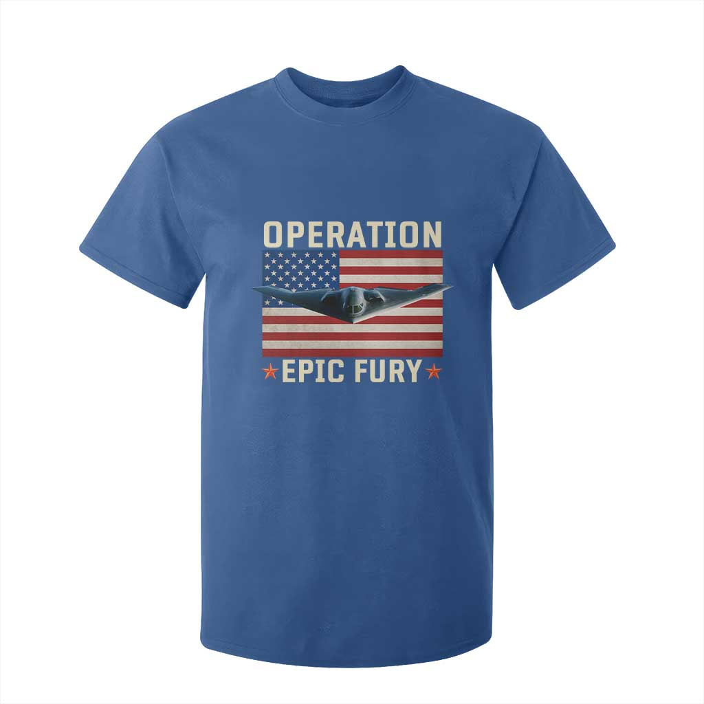 Operation Epic Fury Stealth Bomber American Flag T Shirt For Kid Powerful B2 Spirit USA Military Pride TS02 Royal Blue Print Your Wear