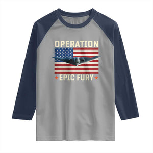Operation Epic Fury Stealth Bomber American Flag Raglan Shirt Powerful B2 Spirit USA Military Pride TS02 Sport Gray Navy Print Your Wear