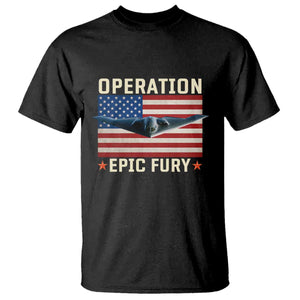 Operation Epic Fury Stealth Bomber American Flag T Shirt Powerful B2 Spirit USA Military Pride TS02 Black Print Your Wear