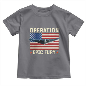 Operation Epic Fury Stealth Bomber American Flag Toddler T Shirt Powerful B2 Spirit USA Military Pride TS02 Charcoal Print Your Wear