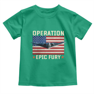 Operation Epic Fury Stealth Bomber American Flag Toddler T Shirt Powerful B2 Spirit USA Military Pride TS02 Irish Green Print Your Wear