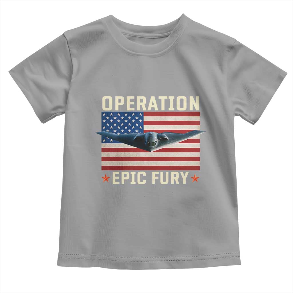 Operation Epic Fury Stealth Bomber American Flag Toddler T Shirt Powerful B2 Spirit USA Military Pride TS02 Sport Gray Print Your Wear