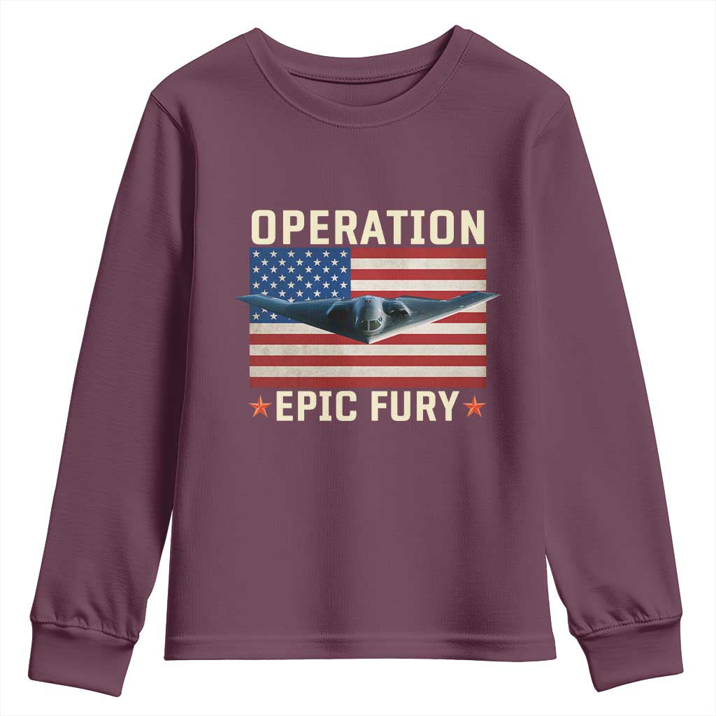 Operation Epic Fury Stealth Bomber American Flag Youth Sweatshirt Powerful B2 Spirit USA Military Pride TS02 Maroon Print Your Wear