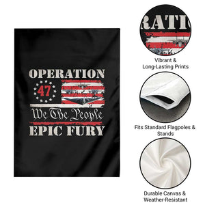 Operation Epic Fury We The People 47 Patriotic Flag Garden Flag B2 Spirit Constitutional Freedom Statement TS02 Print Your Wear