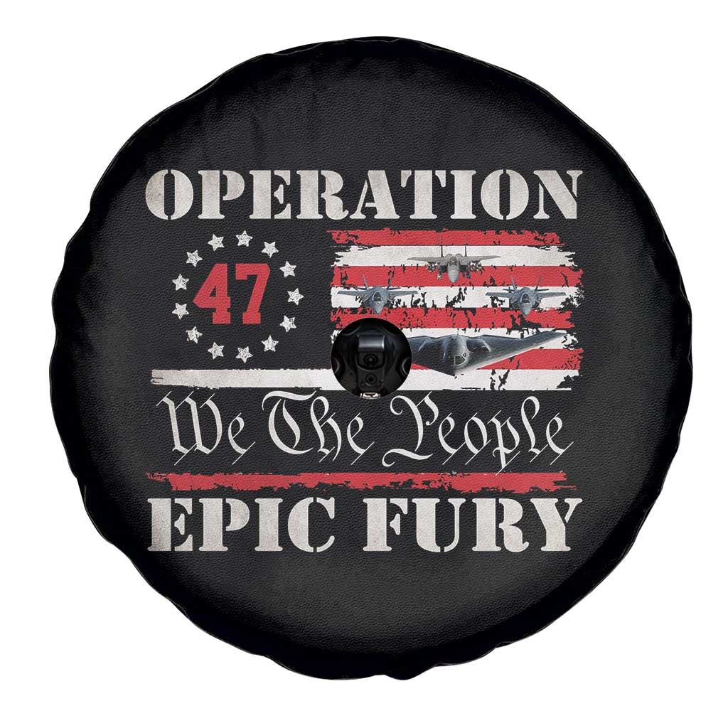 Operation Epic Fury We The People 47 Patriotic Flag Spare Tire Cover B2 Spirit Constitutional Freedom Statement TS02 Print Your Wear