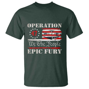 Operation Epic Fury We The People 47 Patriotic Flag T Shirt B2 Spirit Constitutional Freedom Statement TS02 Dark Forest Green Print Your Wear