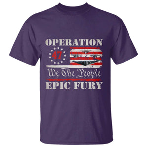 Operation Epic Fury We The People 47 Patriotic Flag T Shirt B2 Spirit Constitutional Freedom Statement TS02 Purple Print Your Wear