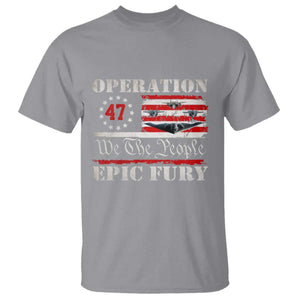 Operation Epic Fury We The People 47 Patriotic Flag T Shirt B2 Spirit Constitutional Freedom Statement TS02 Sport Gray Print Your Wear