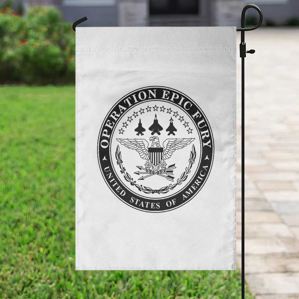 Operation Epic Fury USA Military Seal Garden Flag Patriotic Air Power Aviation Tribute TS02 Print Your Wear