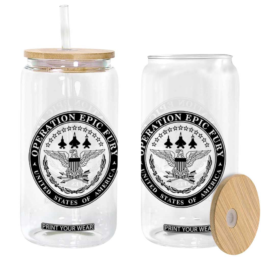 Operation Epic Fury USA Military Seal Glass Can Patriotic Air Power Aviation Tribute TS02 Print Your Wear