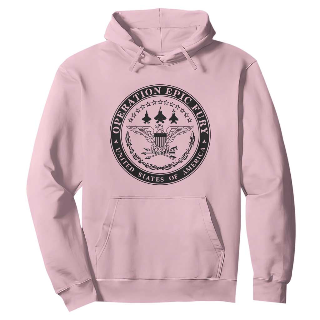 Operation Epic Fury USA Military Seal Hoodie Patriotic Air Power Aviation Tribute TS02 Light Pink Print Your Wear
