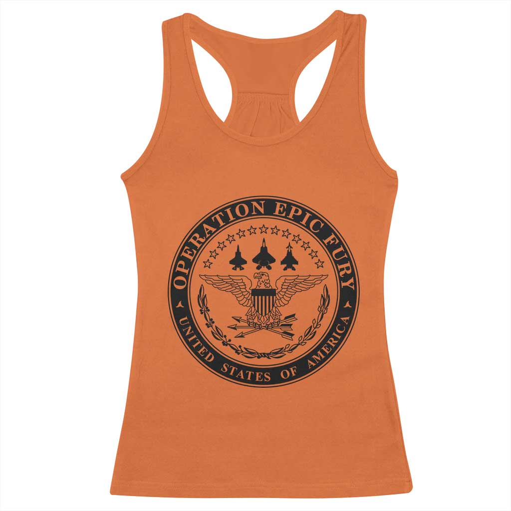 Operation Epic Fury USA Military Seal Racerback Tank Top Patriotic Air Power Aviation Tribute TS02 Orange Print Your Wear