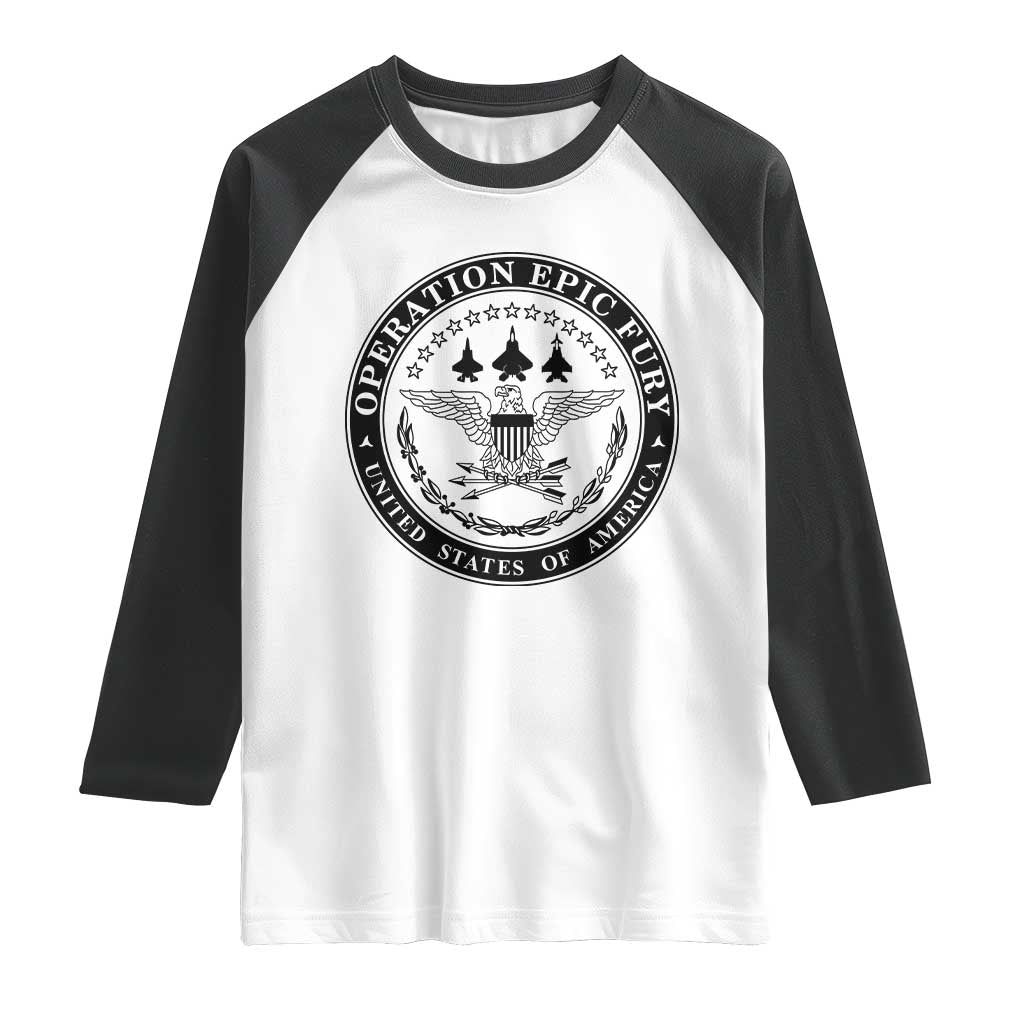 Operation Epic Fury USA Military Seal Raglan Shirt Patriotic Air Power Aviation Tribute TS02 White Black Print Your Wear