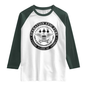 Operation Epic Fury USA Military Seal Raglan Shirt Patriotic Air Power Aviation Tribute TS02 White Dark Forest Green Print Your Wear