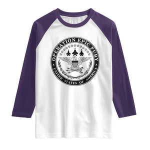 Operation Epic Fury USA Military Seal Raglan Shirt Patriotic Air Power Aviation Tribute TS02 White Purple Print Your Wear