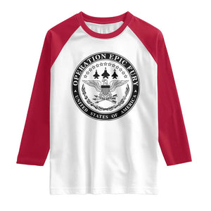 Operation Epic Fury USA Military Seal Raglan Shirt Patriotic Air Power Aviation Tribute TS02 White Red Print Your Wear