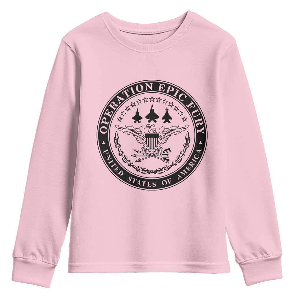 Operation Epic Fury USA Military Seal Youth Sweatshirt Patriotic Air Power Aviation Tribute TS02 Light Pink Print Your Wear