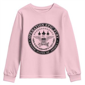 Operation Epic Fury USA Military Seal Youth Sweatshirt Patriotic Air Power Aviation Tribute TS02 Light Pink Print Your Wear