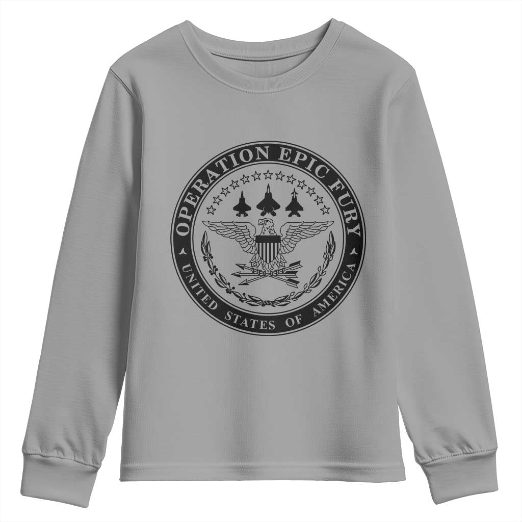 Operation Epic Fury USA Military Seal Youth Sweatshirt Patriotic Air Power Aviation Tribute TS02 Sport Gray Print Your Wear